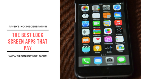 The Best Lock Screen Apps That Pay Cash Easy Passive Income - lock screen apps that actually generate passive income